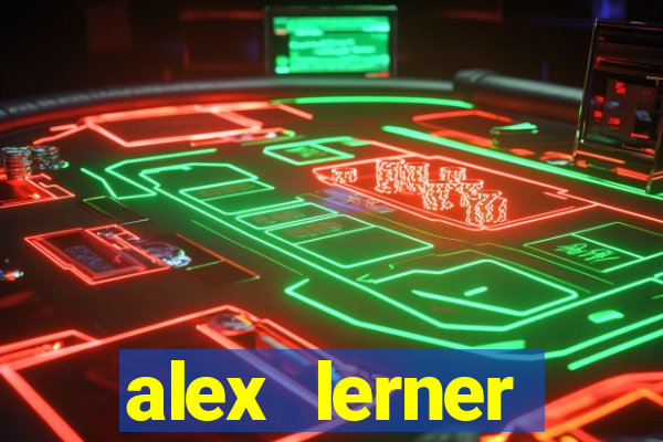 alex lerner jornalista fortuna